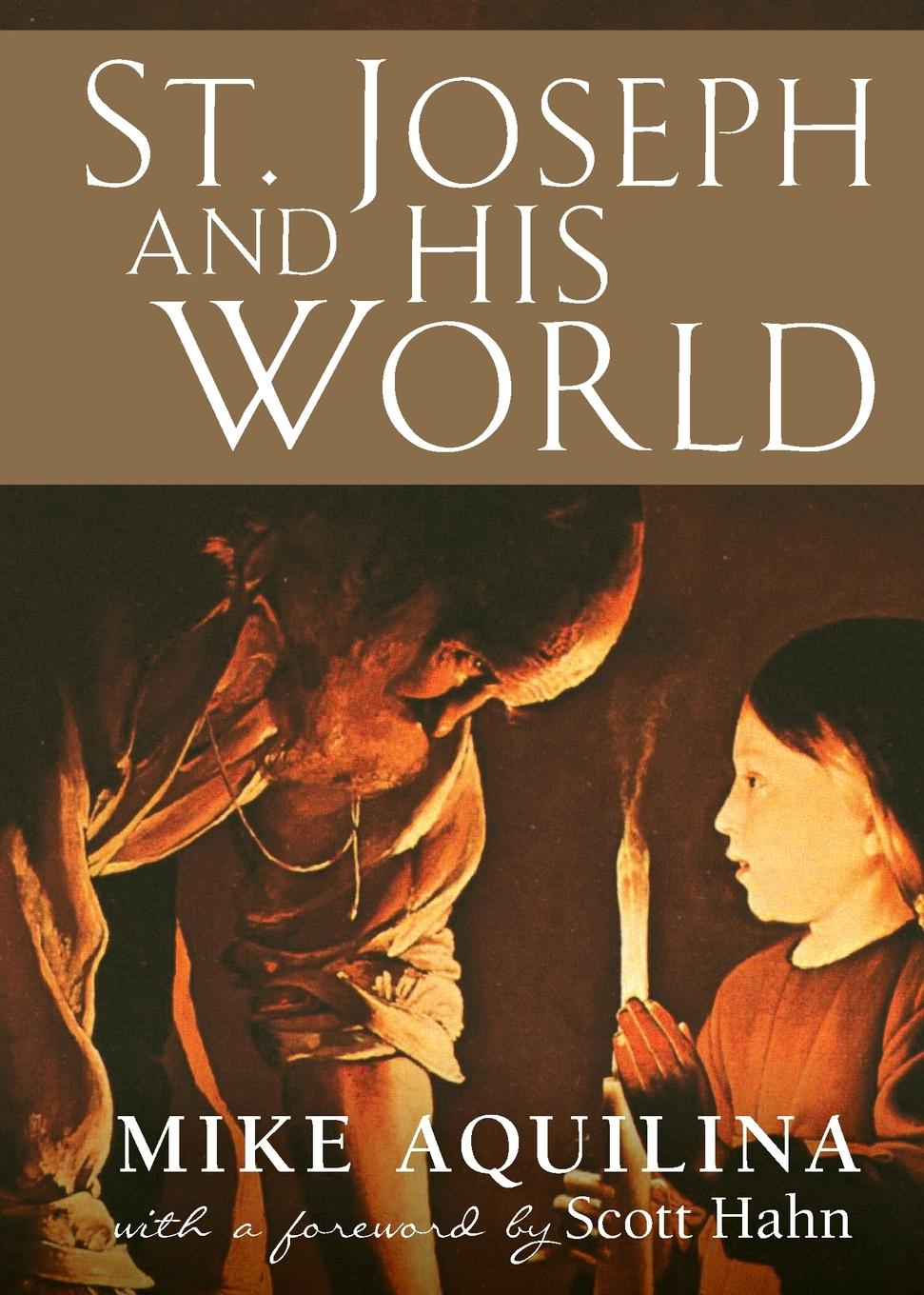 Cover: 9781594173936 | St. Joseph and His World | Mike Aquilina | Taschenbuch | Englisch