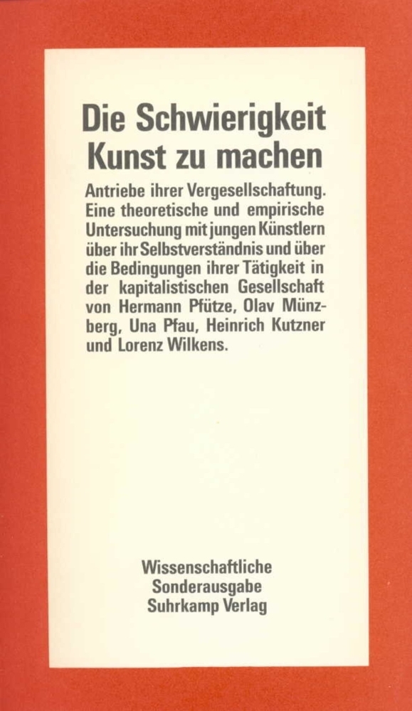 Cover: 9783518573303 | Die Schwierigkeit, Kunst zu machen, Antriebe ihrer Vergesellschaftung