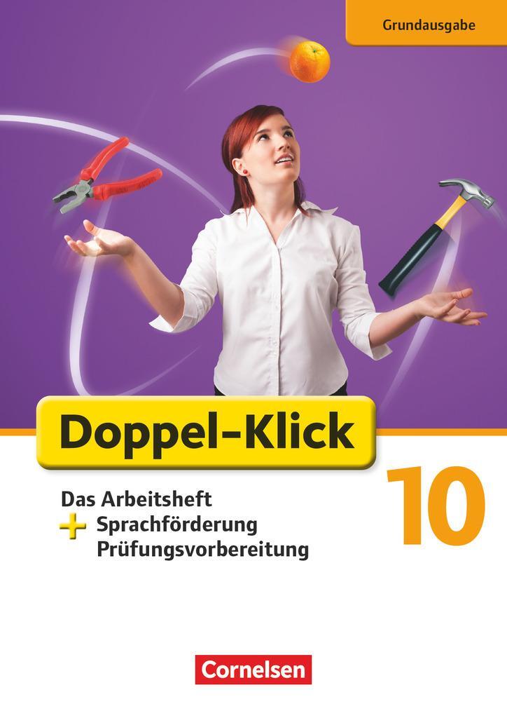 Cover: 9783060618552 | Doppel-Klick - Grundausgabe. 10. Schuljahr. Das Arbeitsheft plus...