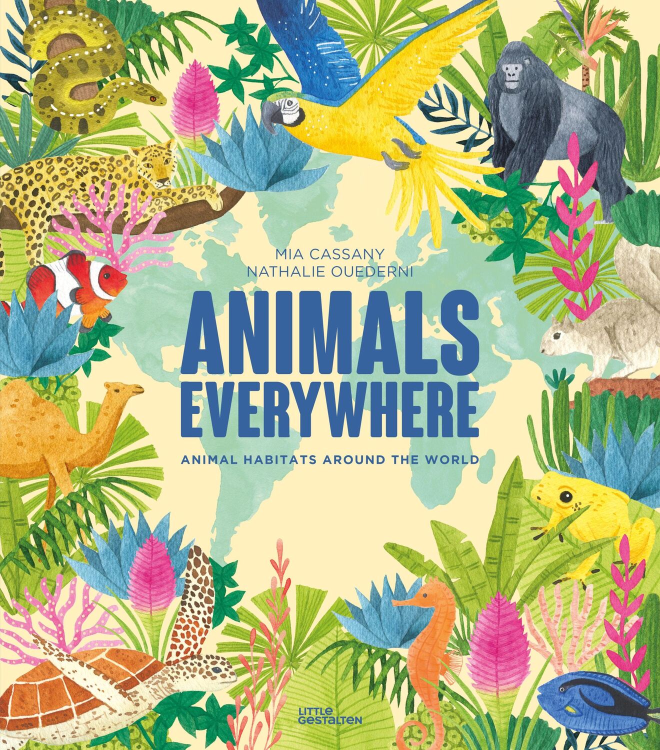 Cover: 9783967047745 | Animals Everywhere | Animal Habitats Around the World | Mia Cassany