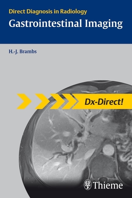 Cover: 9783131451019 | Gastroinstestinal Imaging | Hans-Jürgen Brambs | Buch | 272 S. | 2007