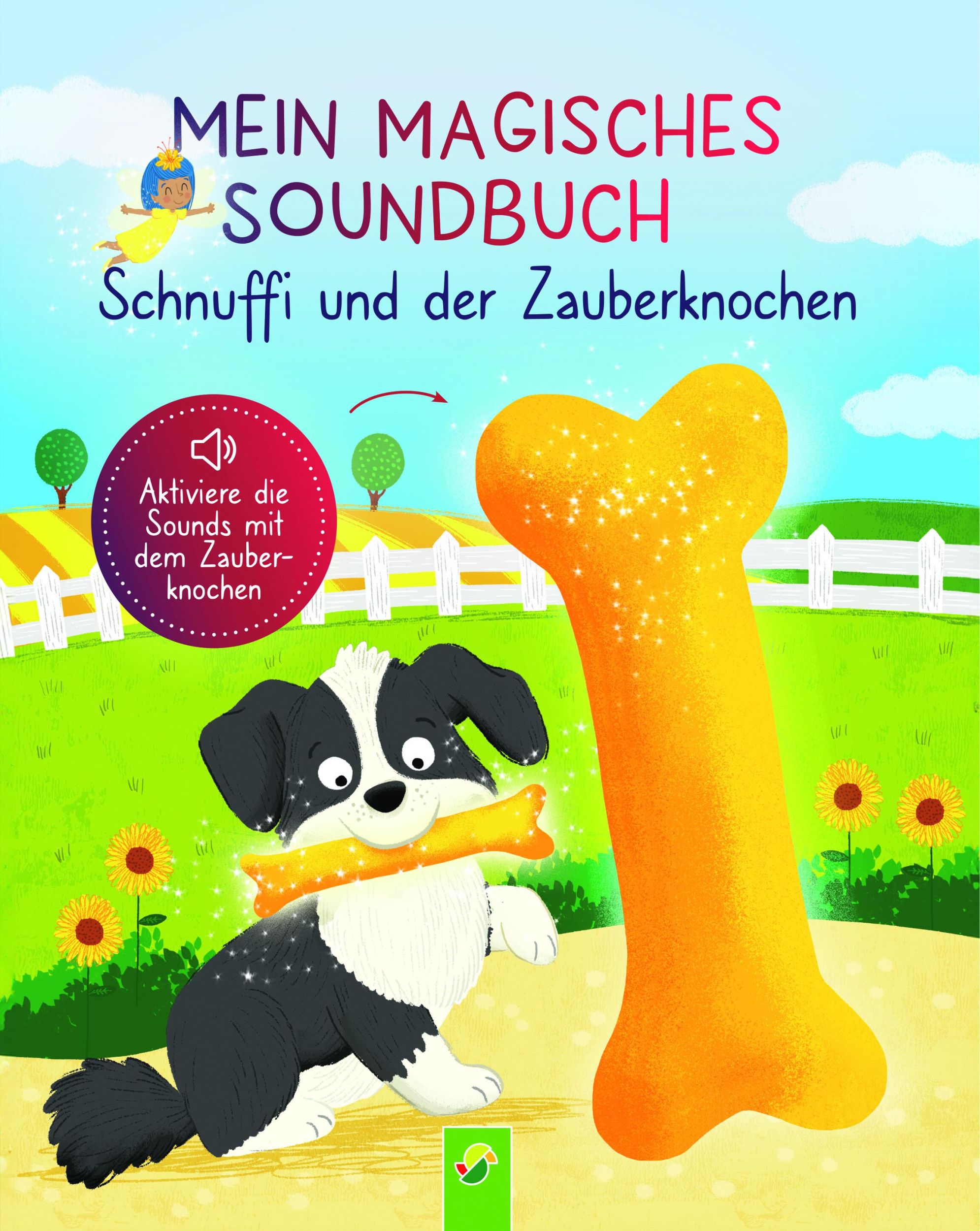 Cover: 9783849946913 | Mein magisches Soundbuch: Schnuffi und der Zauberknochen | Dieken