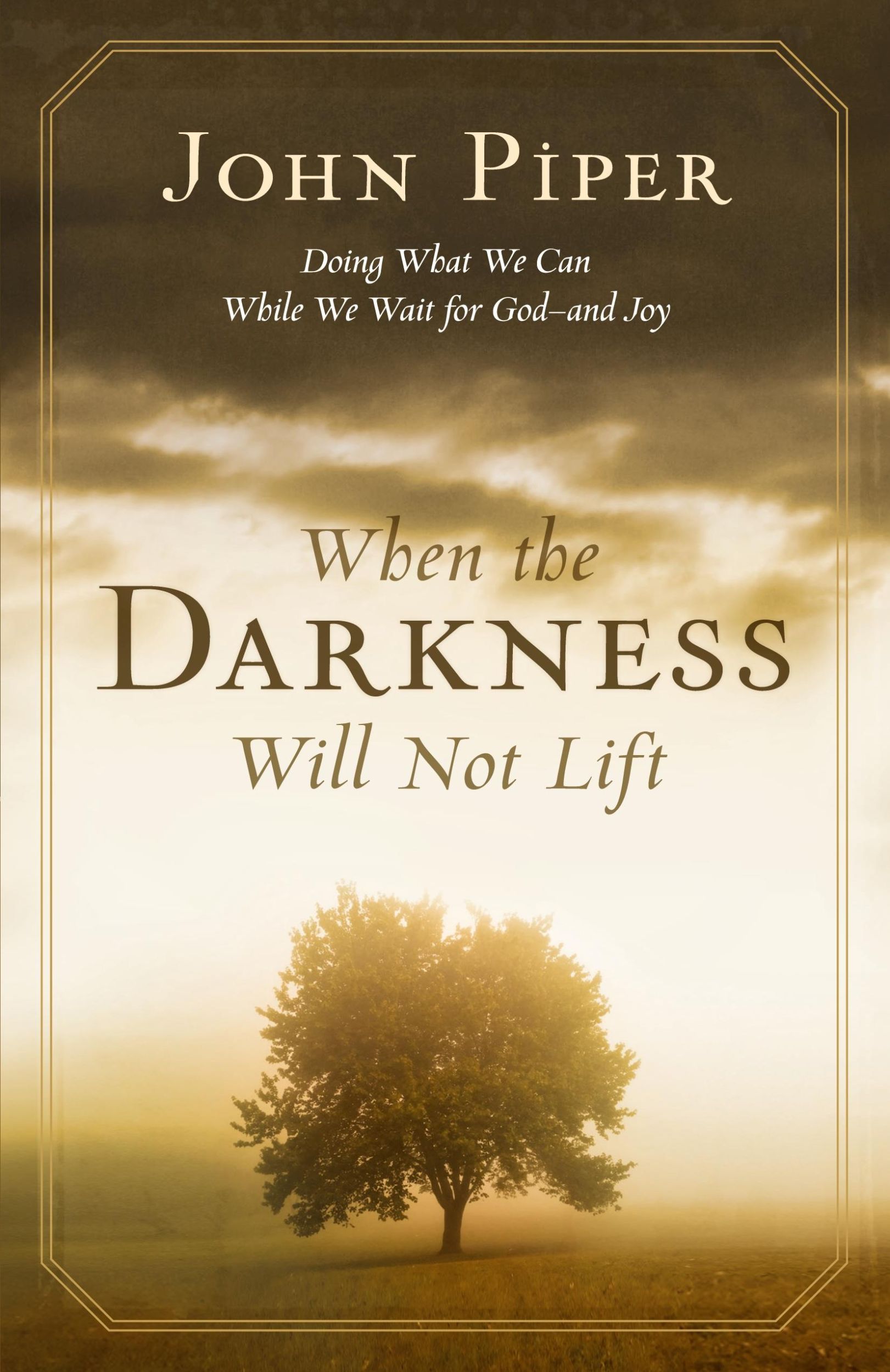 Cover: 9781433577376 | When the Darkness Will Not Lift | John Piper | Taschenbuch | Englisch