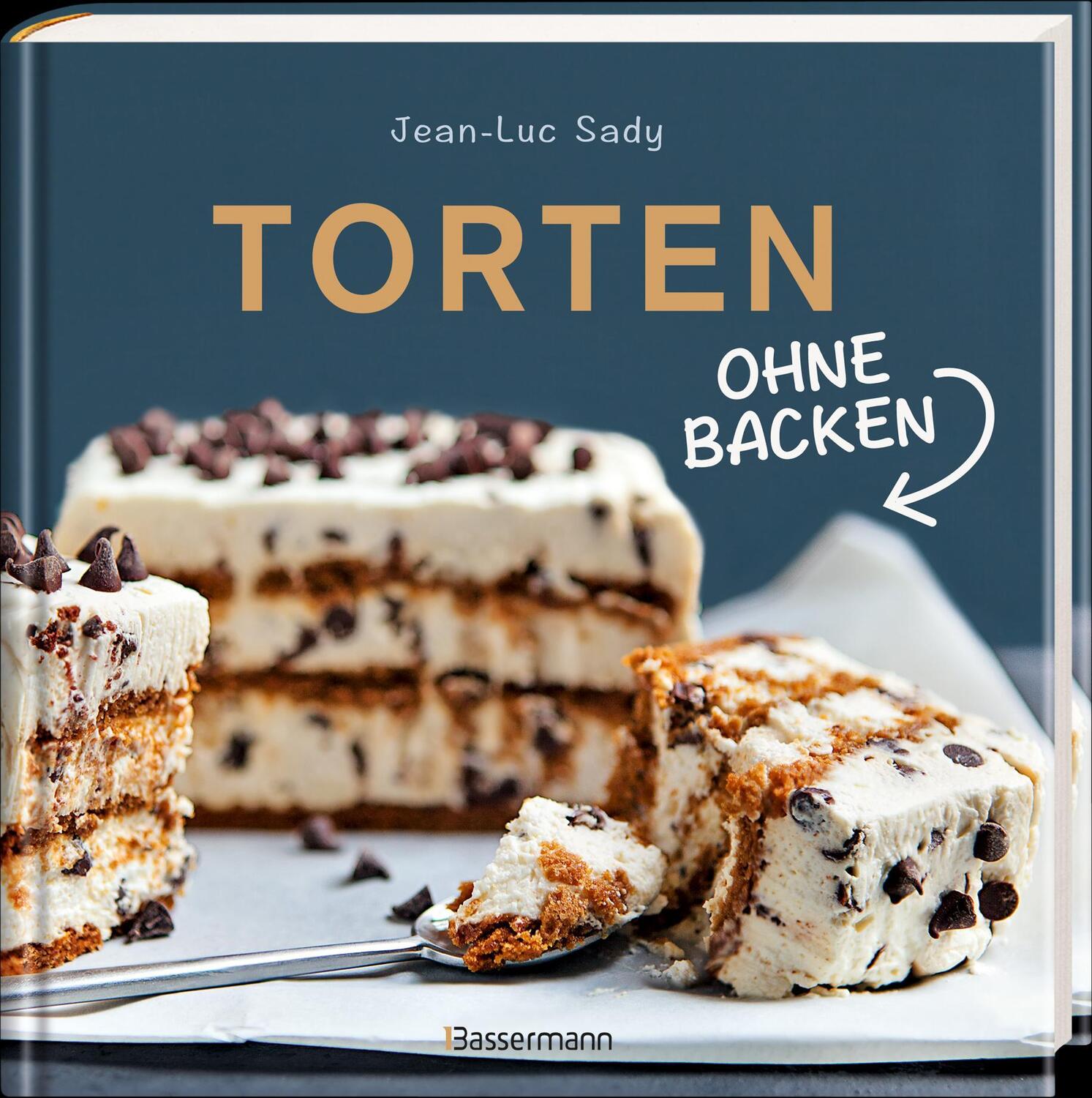 Bild: 9783809439417 | Torten ohne Backen | Jean-Luc Sady | Buch | 80 S. | Deutsch | 2018