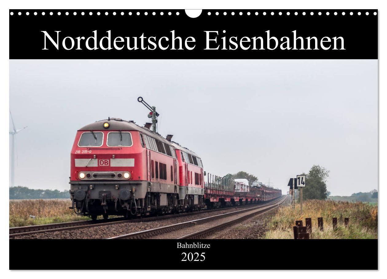 Cover: 9783435425860 | Norddeutsche Eisenbahnen (Wandkalender 2025 DIN A3 quer), CALVENDO...