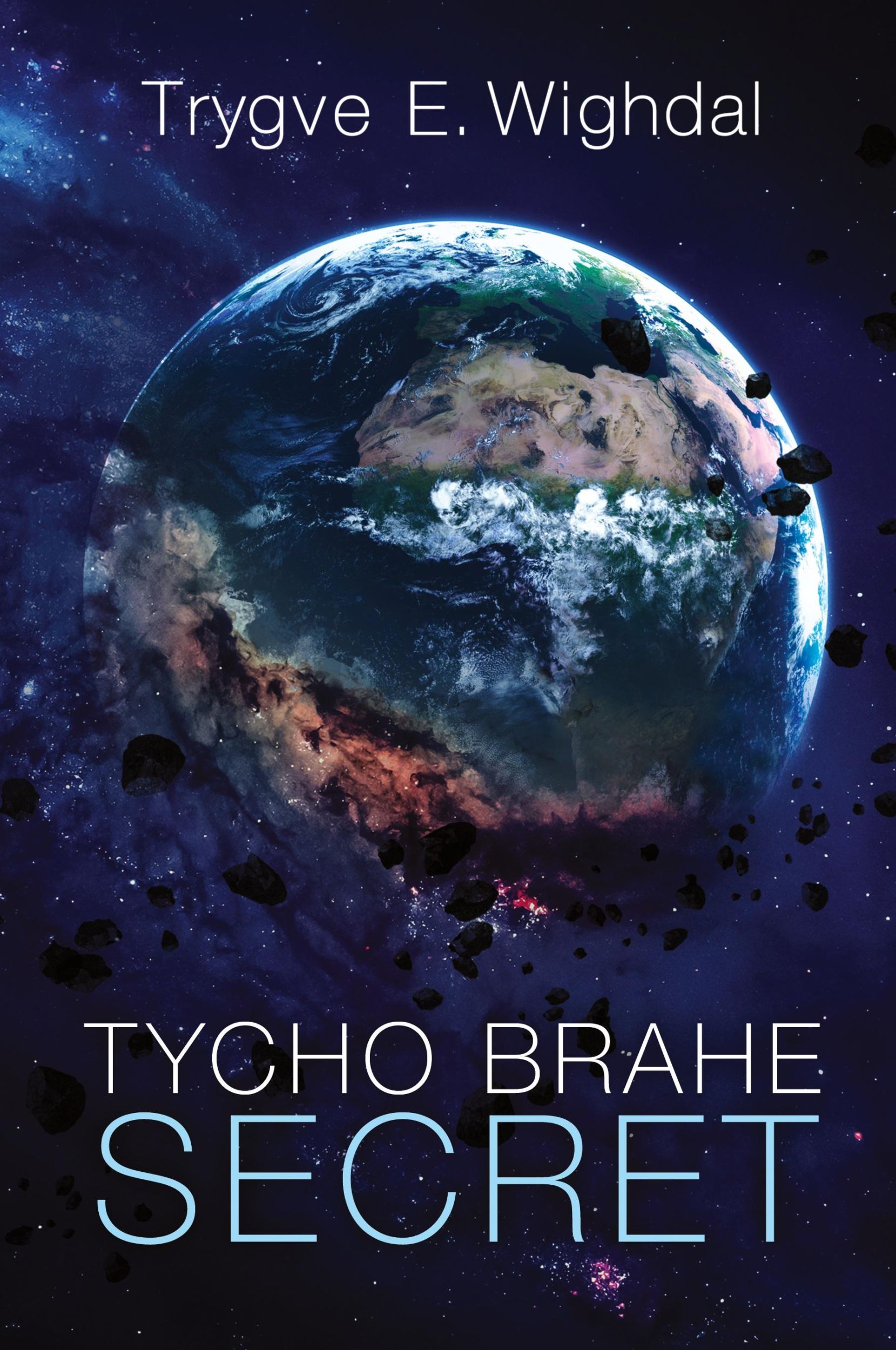 Cover: 9781733815154 | Tycho Brahe Secret | Trygve E. Wighdal | Taschenbuch | Paperback