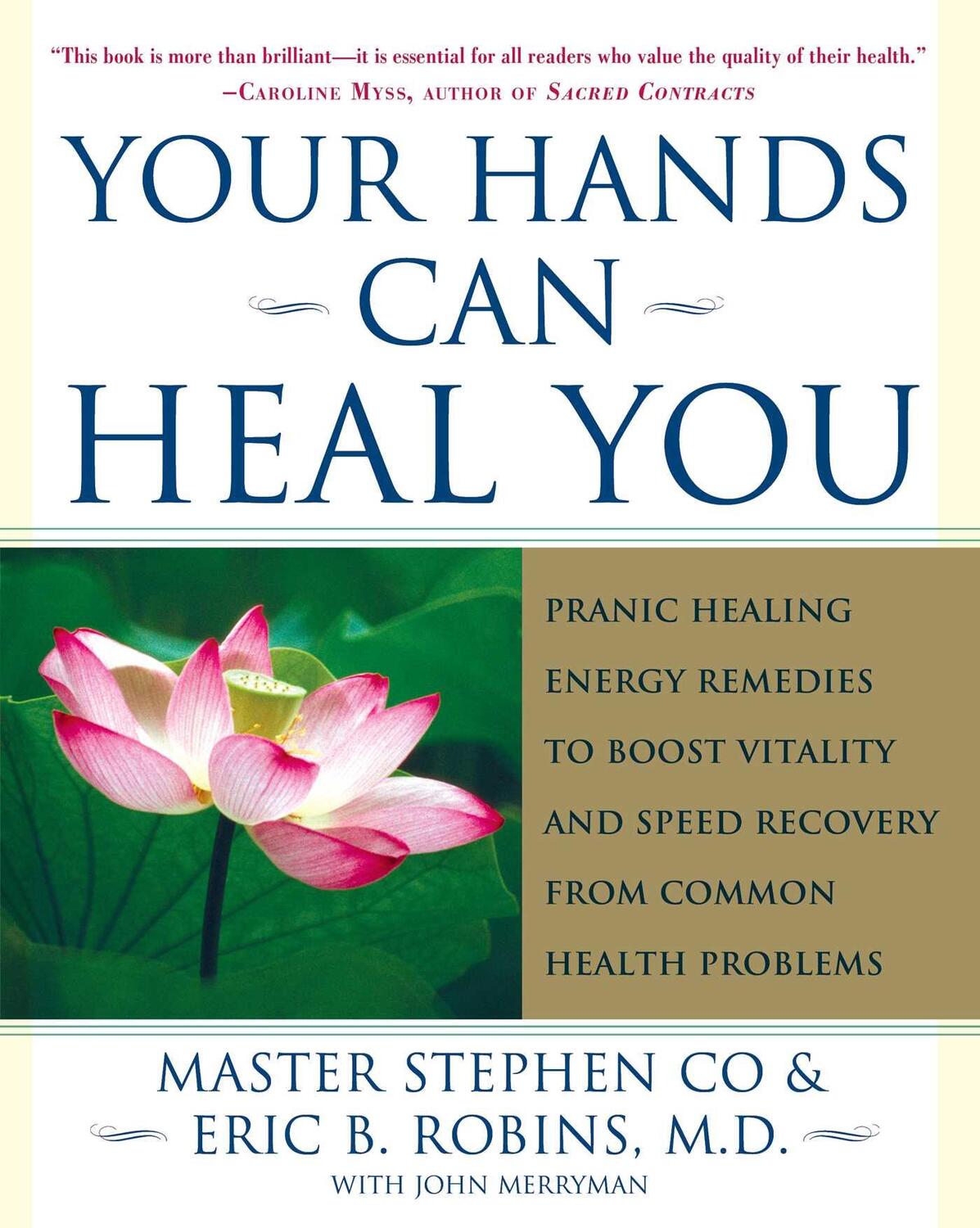 Cover: 9780743243056 | Your Hands Can Heal You | Master Stephen Co (u. a.) | Taschenbuch