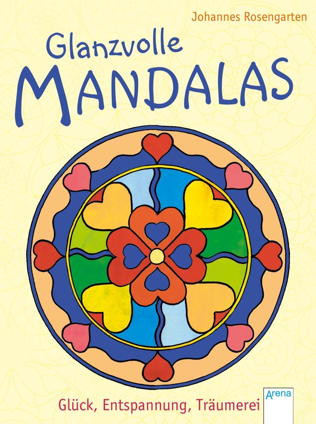 Cover: 9783401709123 | Glanzvolle Mandalas. Glück, Entspannung, Träumerei | Rosengarten