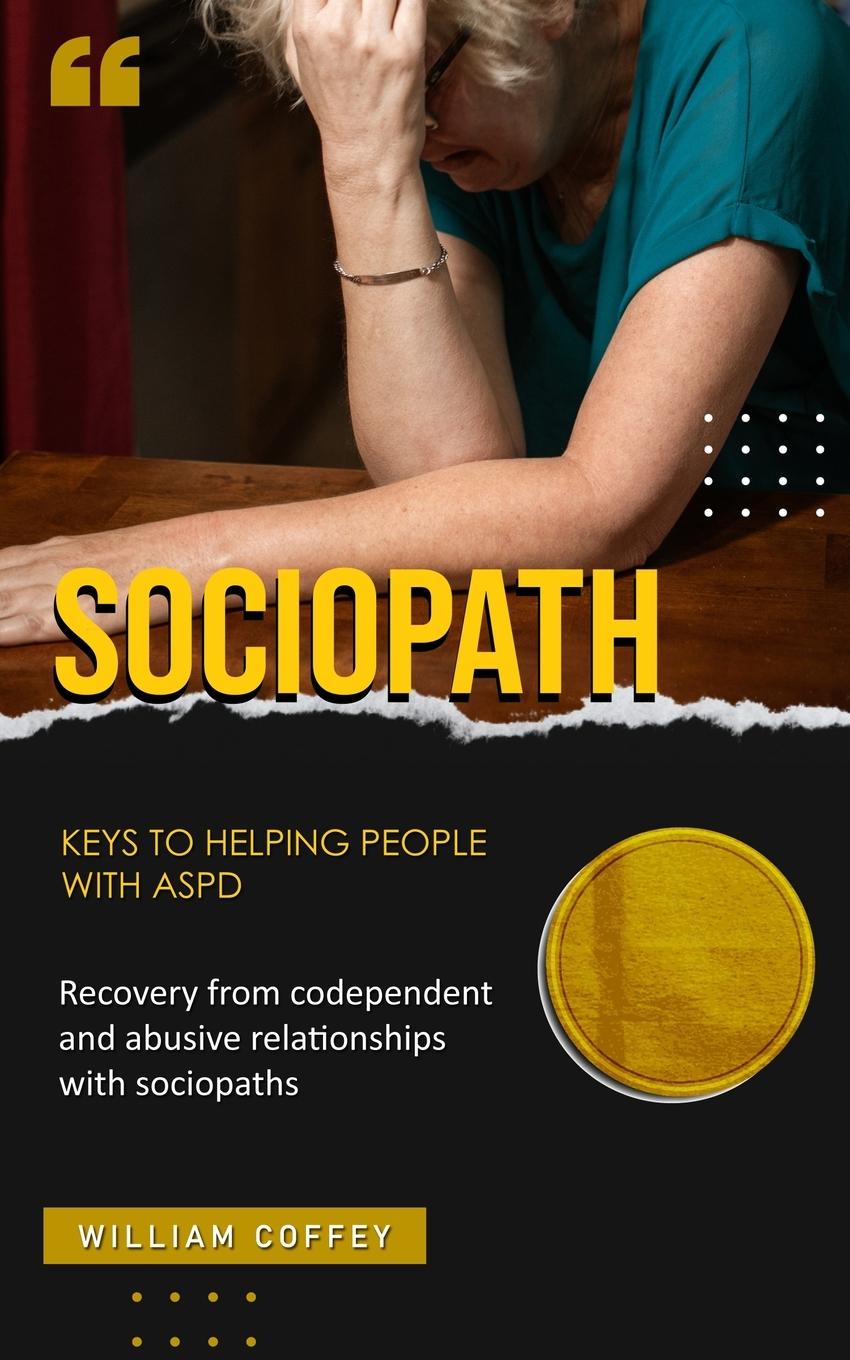 Cover: 9780995206670 | Sociopath | William Coffey | Taschenbuch | Paperback | Englisch | 2024