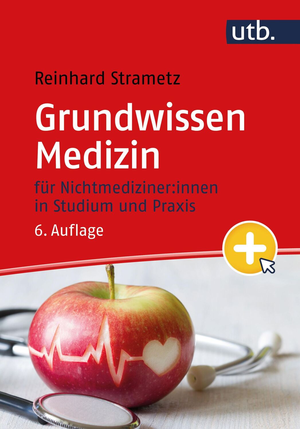 Cover: 9783825259853 | Grundwissen Medizin | Reinhard Strametz | Taschenbuch | 262 S. | 2023