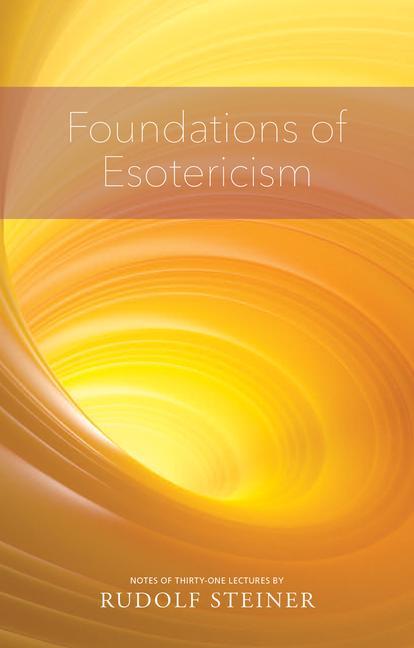 Cover: 9781855845619 | Foundations of Esotericism | Rudolf Steiner | Taschenbuch | Englisch