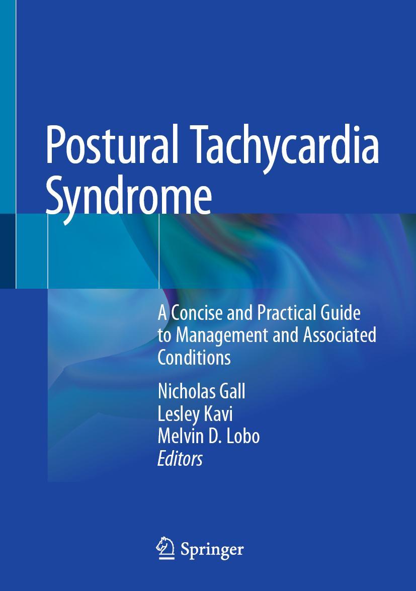 Cover: 9783030541644 | Postural Tachycardia Syndrome | Nicholas Gall (u. a.) | Buch | x