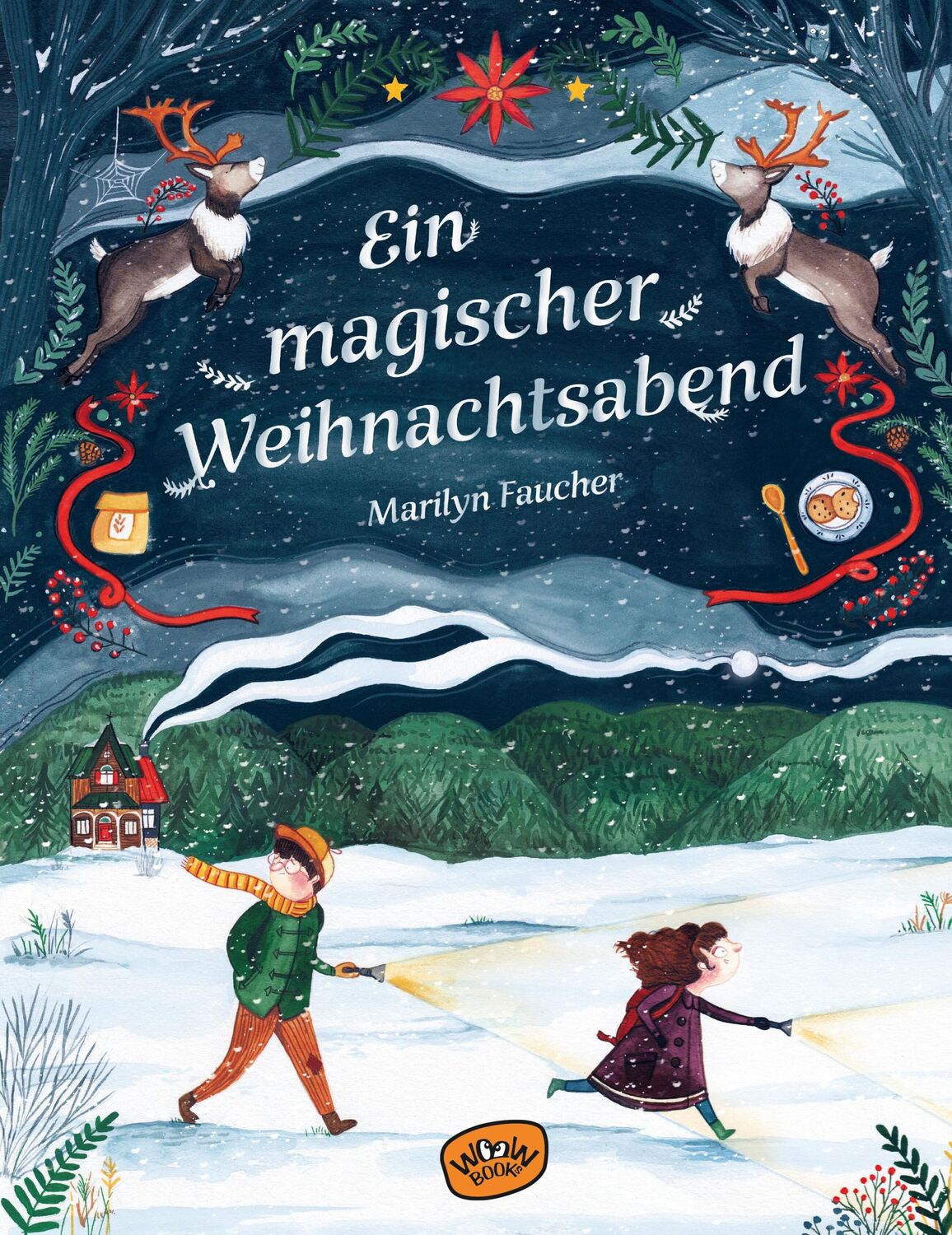 Cover: 9783961771172 | Ein magischer Weihnachtsabend | Marilyn Faucher (u. a.) | Buch | 40 S.