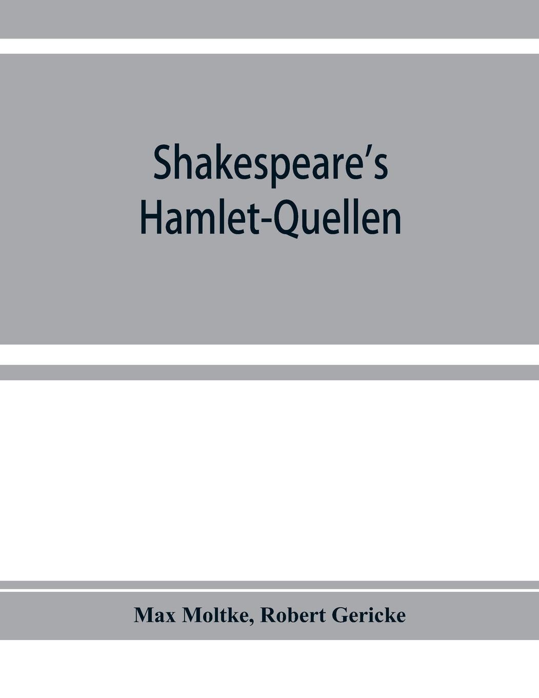 Cover: 9789353928209 | Shakespeare's Hamlet-Quellen | Max Moltke (u. a.) | Taschenbuch | 2019