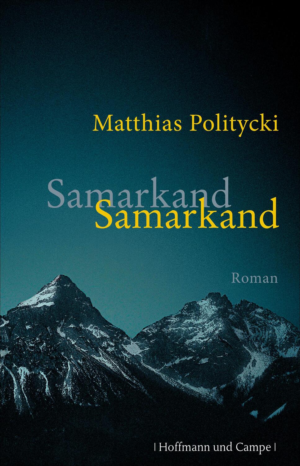 Cover: 9783455404432 | Samarkand Samarkand | Matthias Politycki | Buch | 400 S. | Deutsch