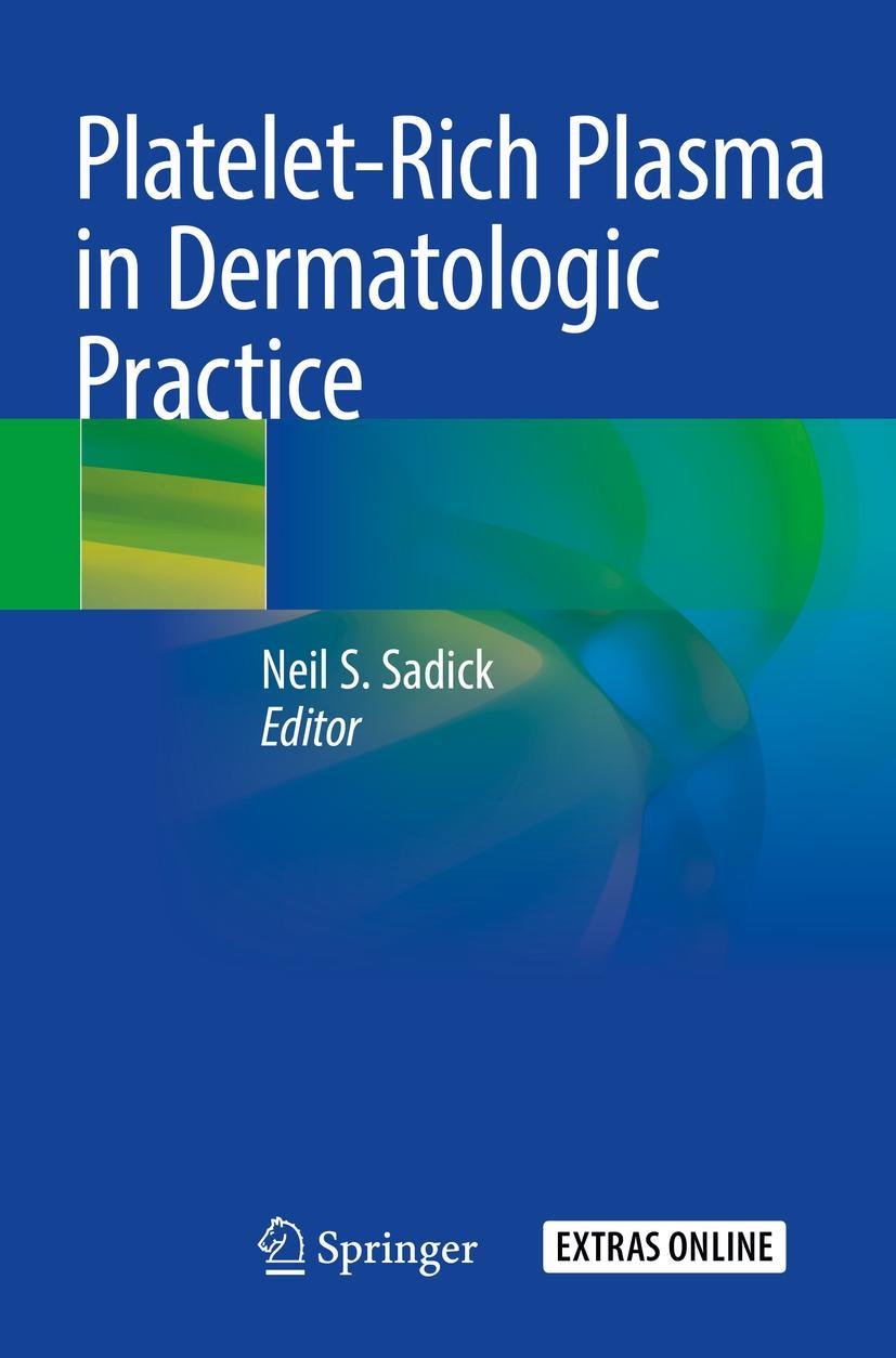 Cover: 9783030662325 | Platelet-Rich Plasma in Dermatologic Practice | Neil S. Sadick | Buch