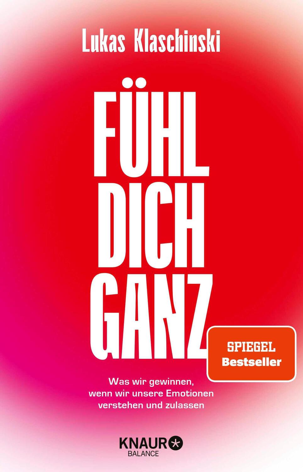 Cover: 9783426446560 | Fühl dich ganz | Lukas Klaschinski | Taschenbuch | 256 S. | Deutsch