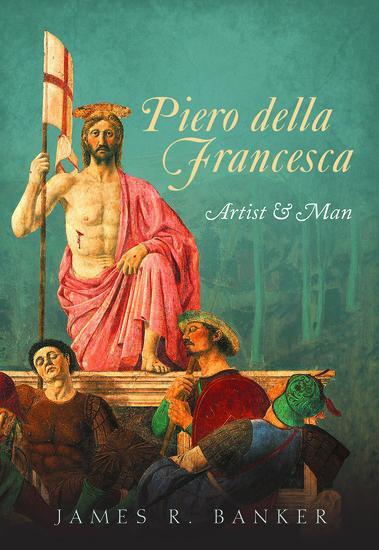 Cover: 9780199609314 | Piero della Francesca | Artist and Man | James R. Banker | Buch | 2014