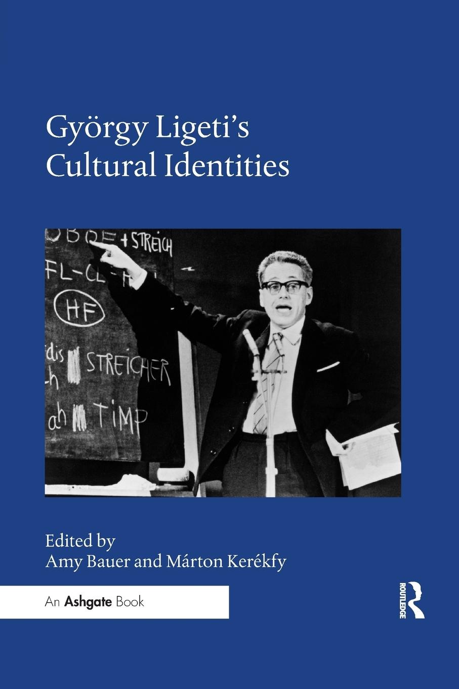 Cover: 9780367232054 | György Ligeti's Cultural Identities | Amy Bauer (u. a.) | Taschenbuch