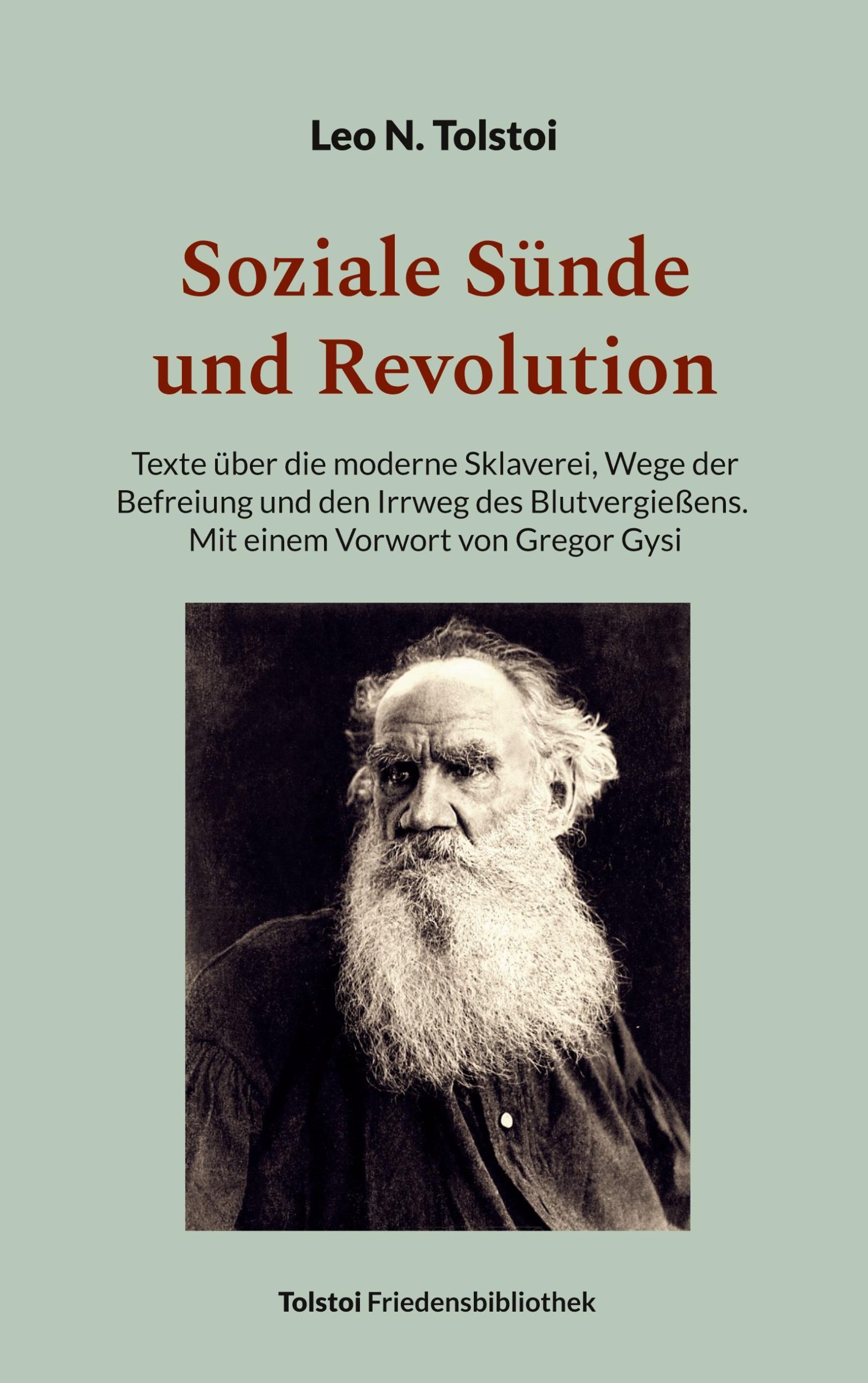 Cover: 9783769304336 | Soziale Sünde und Revolution | Leo N. Tolstoi | Taschenbuch | 460 S.