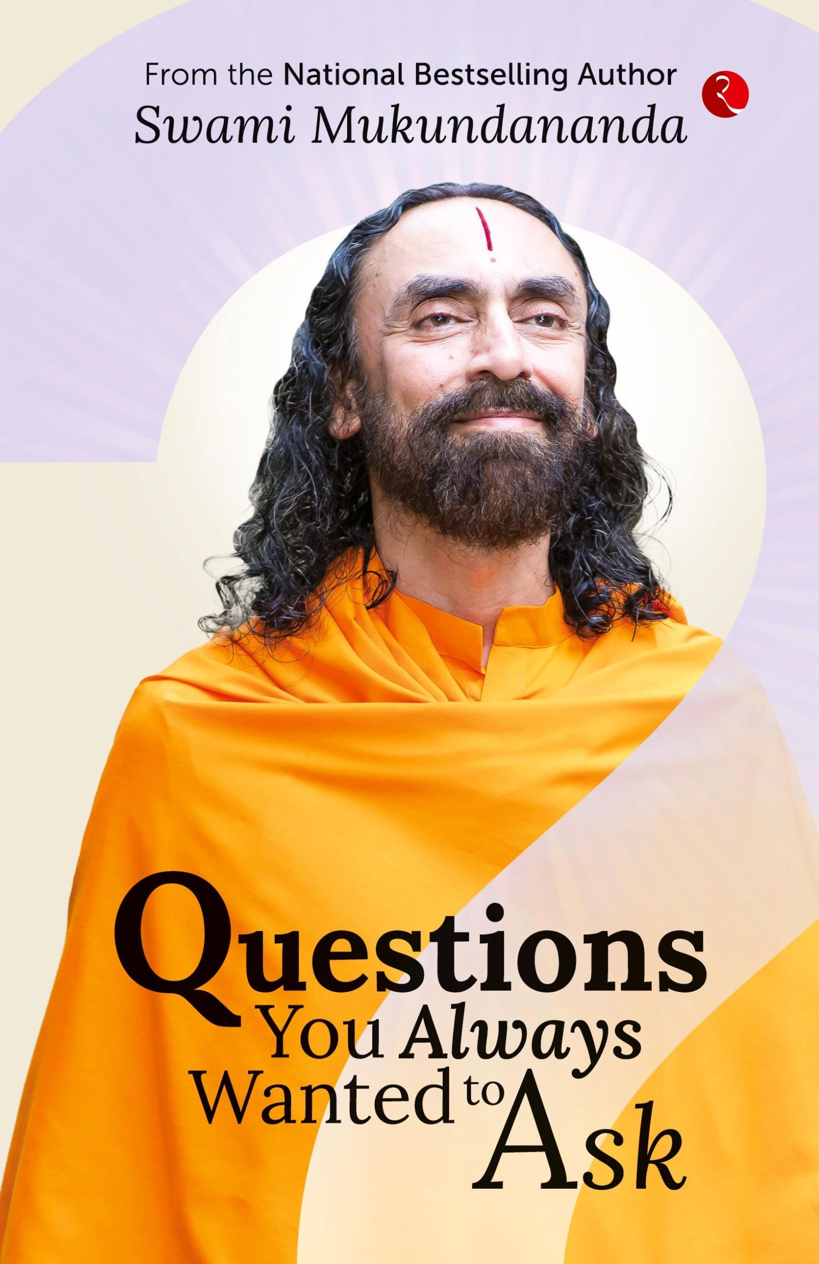 Cover: 9789357025713 | Questions You Always Wanted to Ask | Swami Mukundananda | Taschenbuch