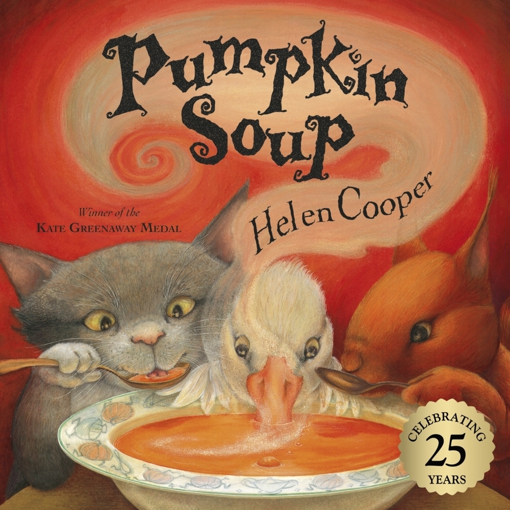 Cover: 9780552545105 | Pumpkin Soup | Celebrate 25 years of this timeless classic | Cooper