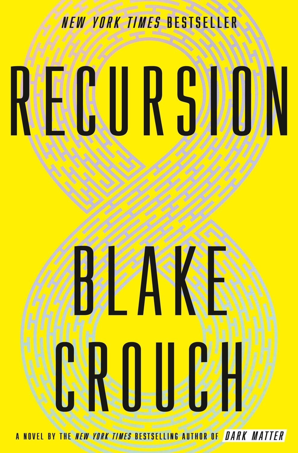 Cover: 9781524759780 | Recursion | Blake Crouch | Buch | Englisch | 2019 | EAN 9781524759780