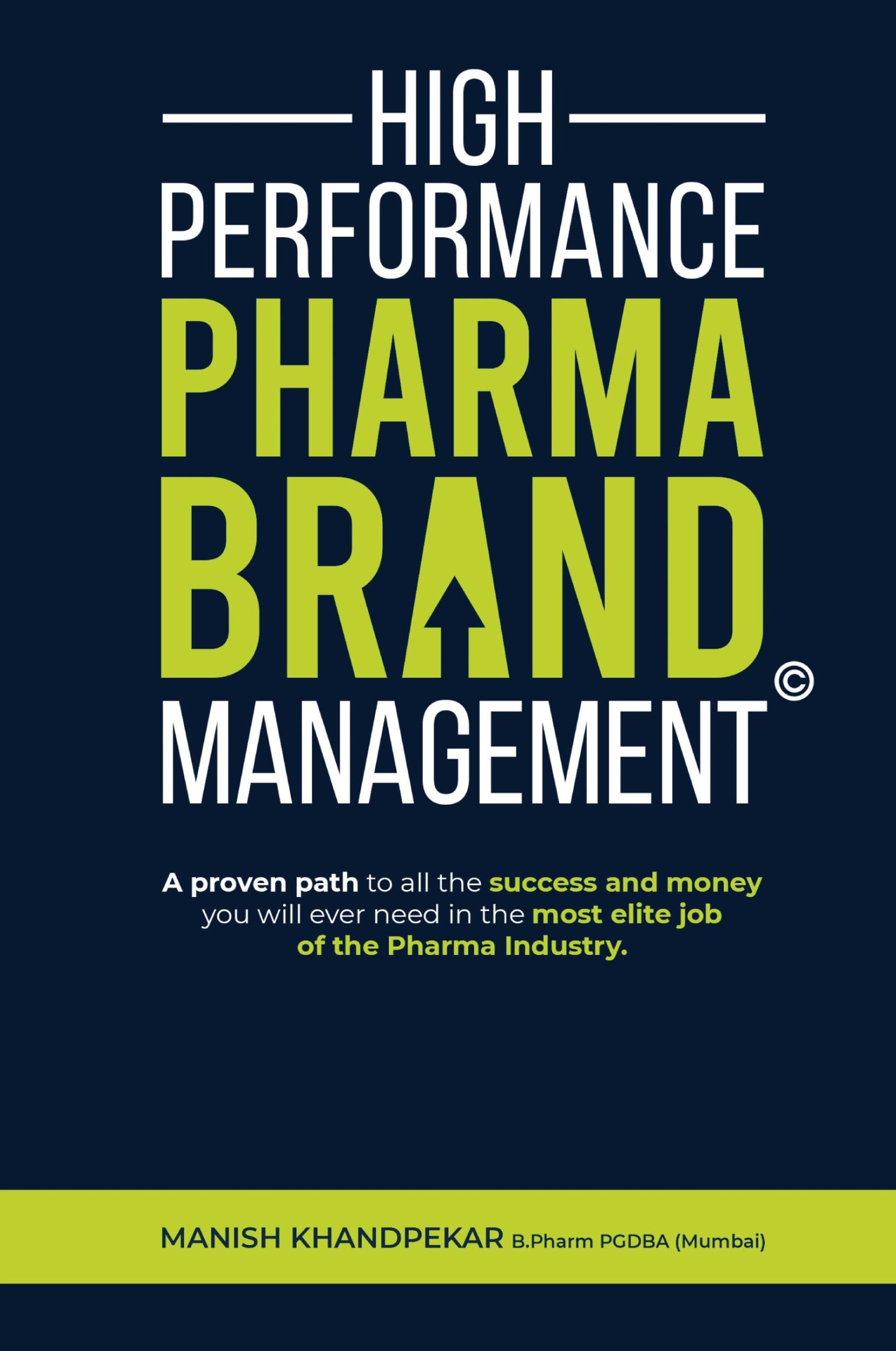 Cover: 9789390976706 | High Performance Pharma Brand Management - A Proven Path to All the...