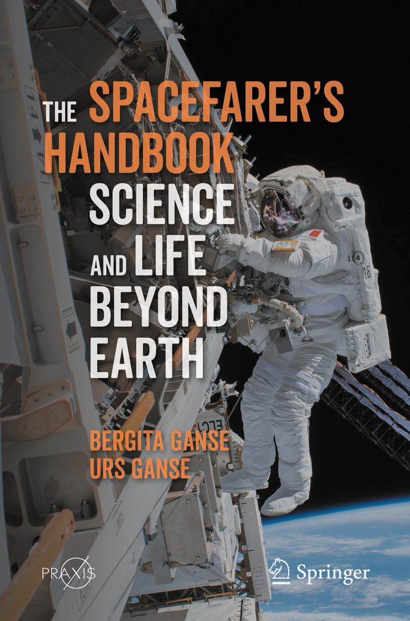 Cover: 9783662617014 | The Spacefarer's Handbook | Science and Life Beyond Earth | Buch | xii