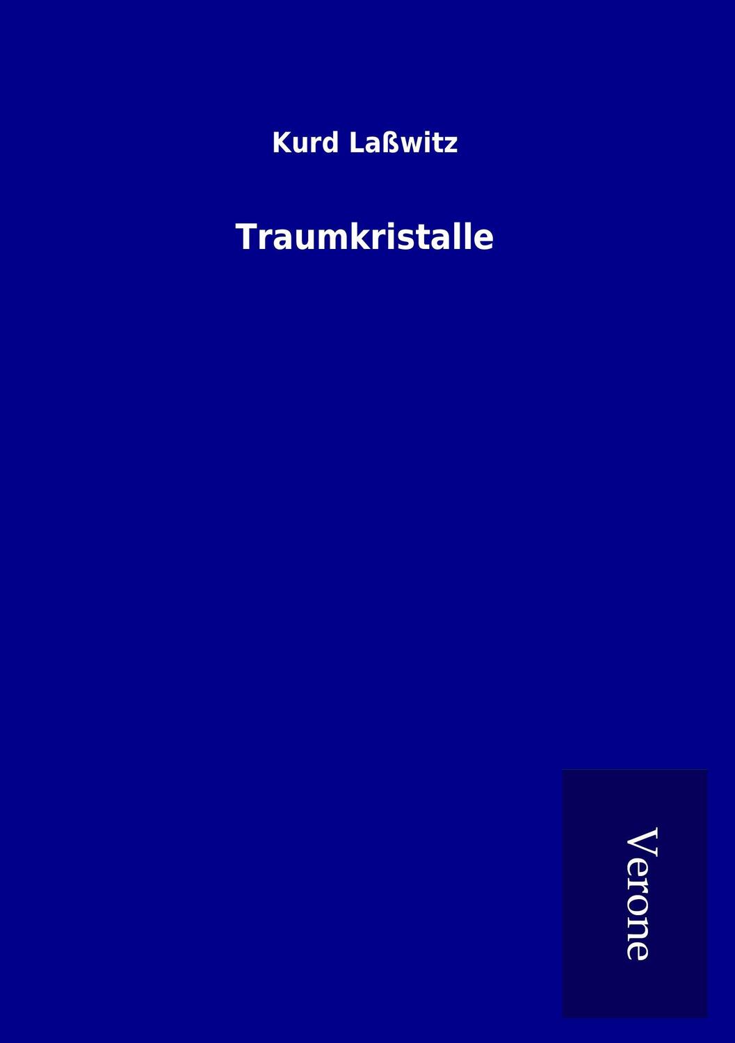 Cover: 9789925030378 | Traumkristalle | Kurd Laßwitz | Taschenbuch | Paperback | 76 S. | 2016