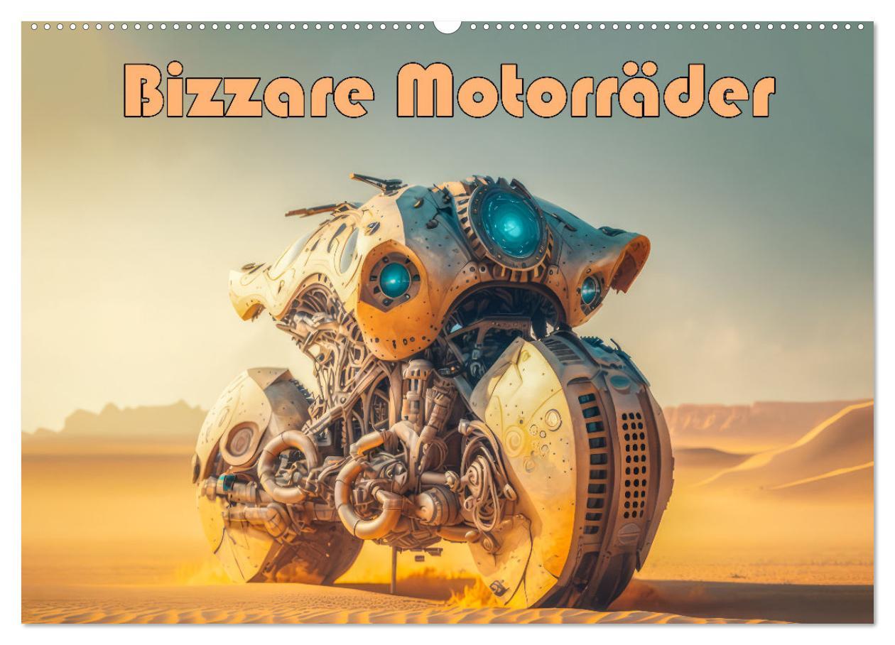 Cover: 9783383914904 | Bizzare Motorräder (Wandkalender 2025 DIN A2 quer), CALVENDO...