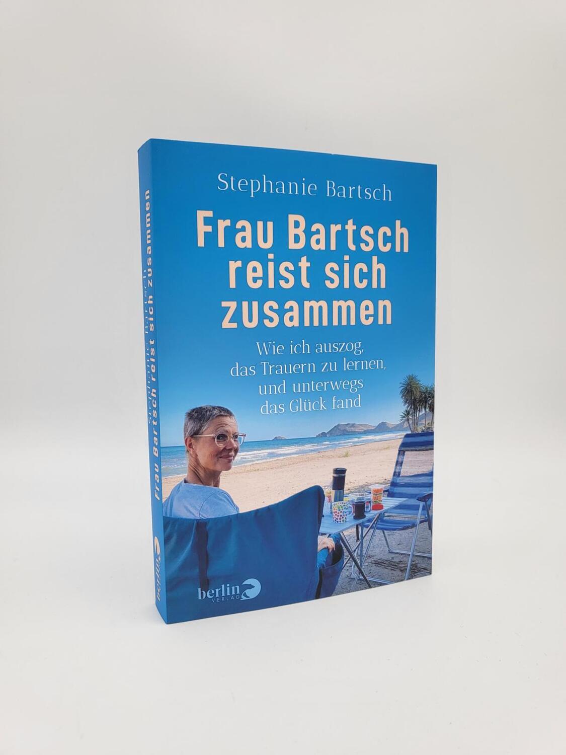 Bild: 9783827014825 | Frau Bartsch reist sich zusammen | Stephanie Bartsch | Taschenbuch