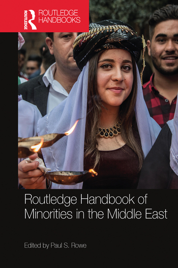 Cover: 9780367580490 | Routledge Handbook of Minorities in the Middle East | Paul S Rowe