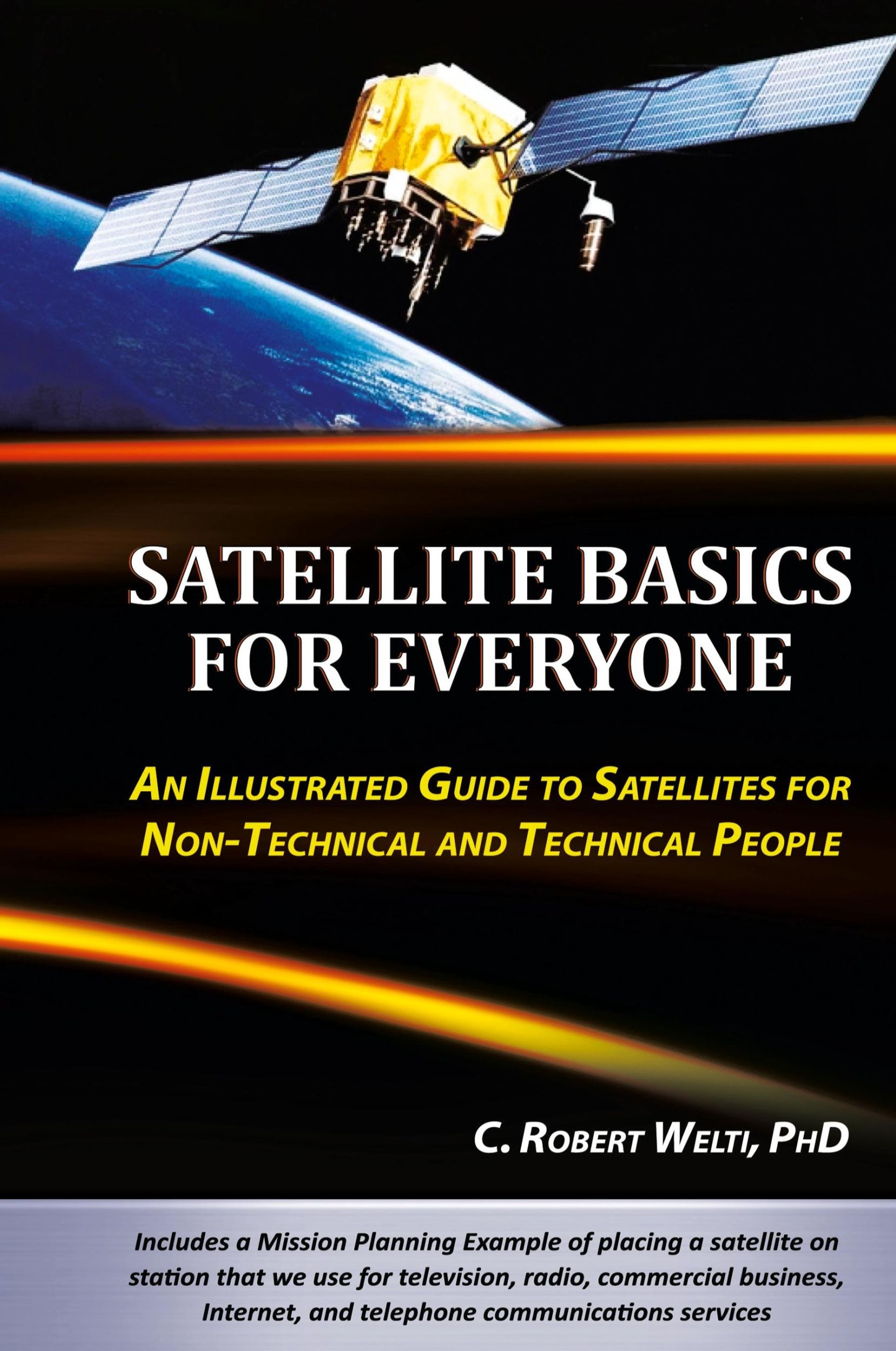 Cover: 9781475925944 | Satellite Basics for Everyone | C. Robert Welti | Buch | Englisch