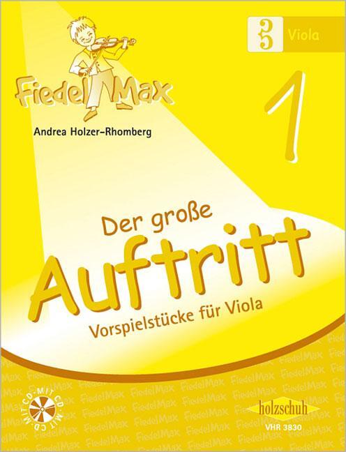 Cover: 4031659038300 | Fiedel-Max für Viola - Der große Auftritt 1 | Andrea Holzer-Rhomberg