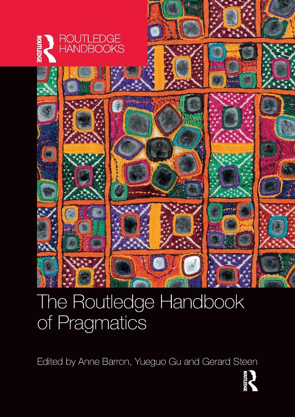 Cover: 9780367529109 | The Routledge Handbook of Pragmatics | Anne Barron (u. a.) | Buch