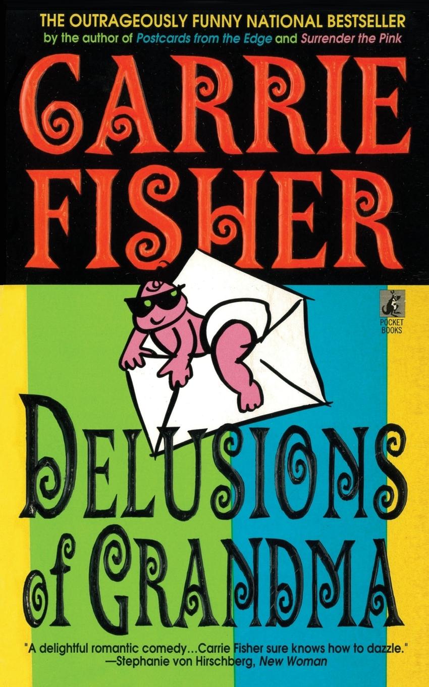 Cover: 9781501136818 | Delusions of Grandma | Carrie Fisher | Taschenbuch | Englisch | 2015