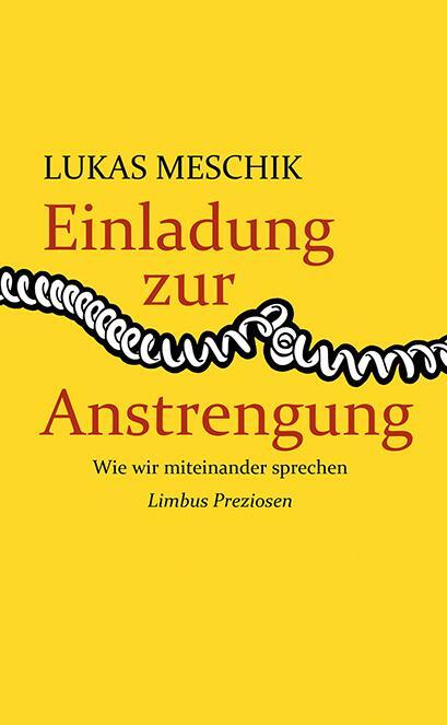 Cover: 9783990392157 | Einladung zur Anstrengung | Wie wir miteinander sprechen | Meschik