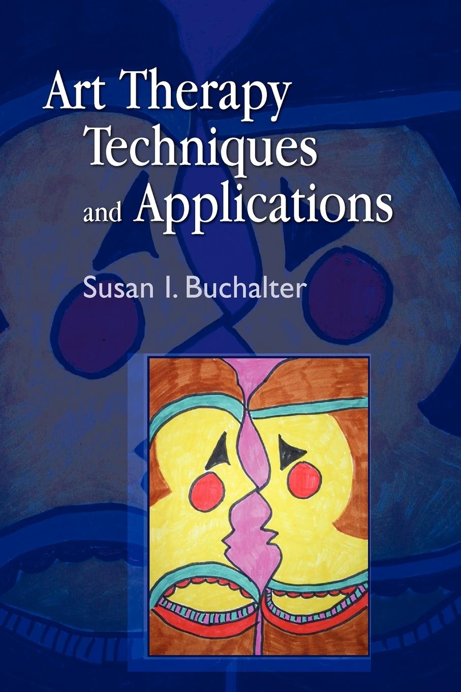 Cover: 9781849058063 | Art Therapy Techniques and Applications | A Model for Practice | Buch