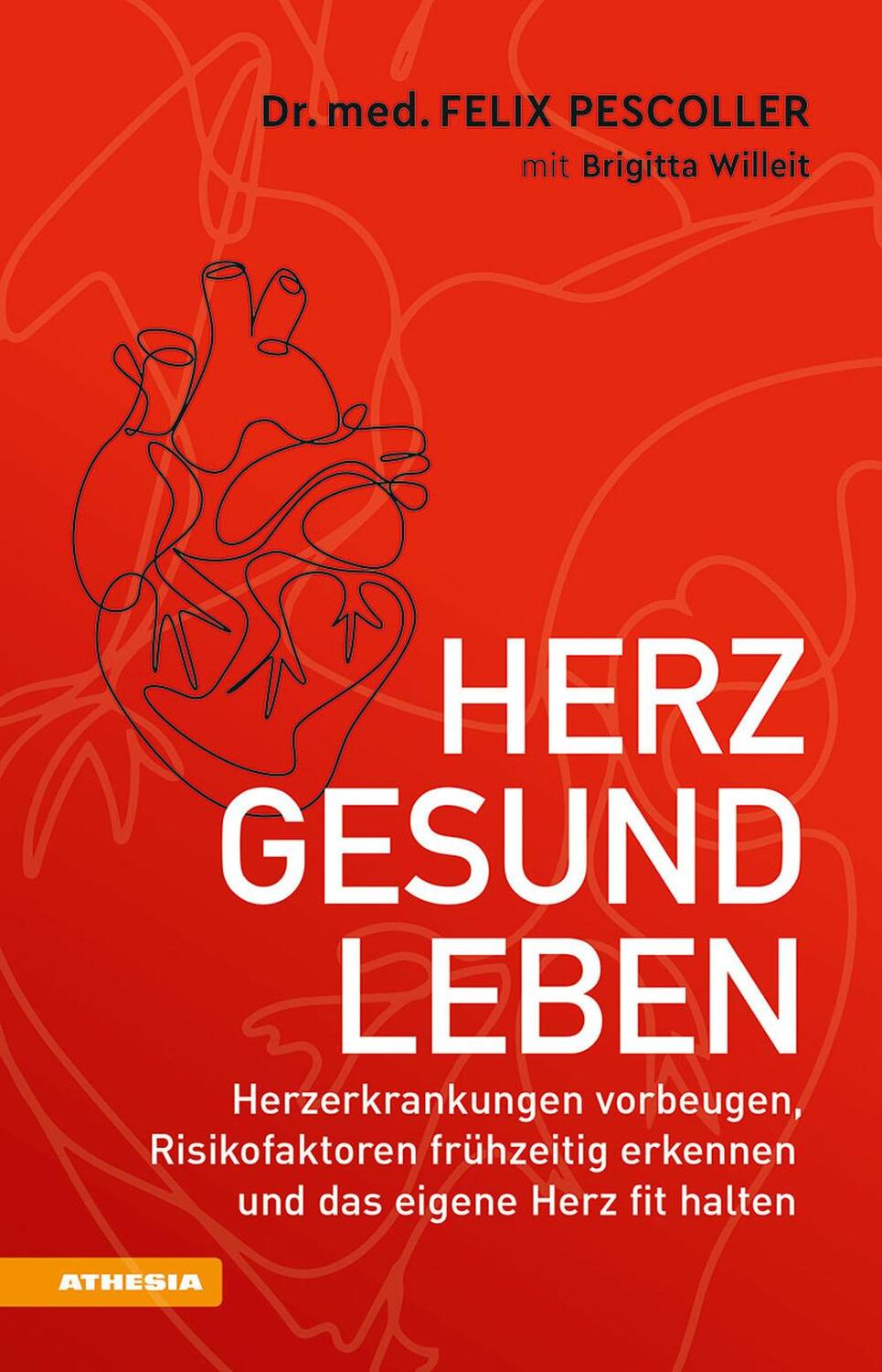 Cover: 9788868394837 | Herzgesund leben | Felix Pescoller | Taschenbuch | 176 S. | Deutsch