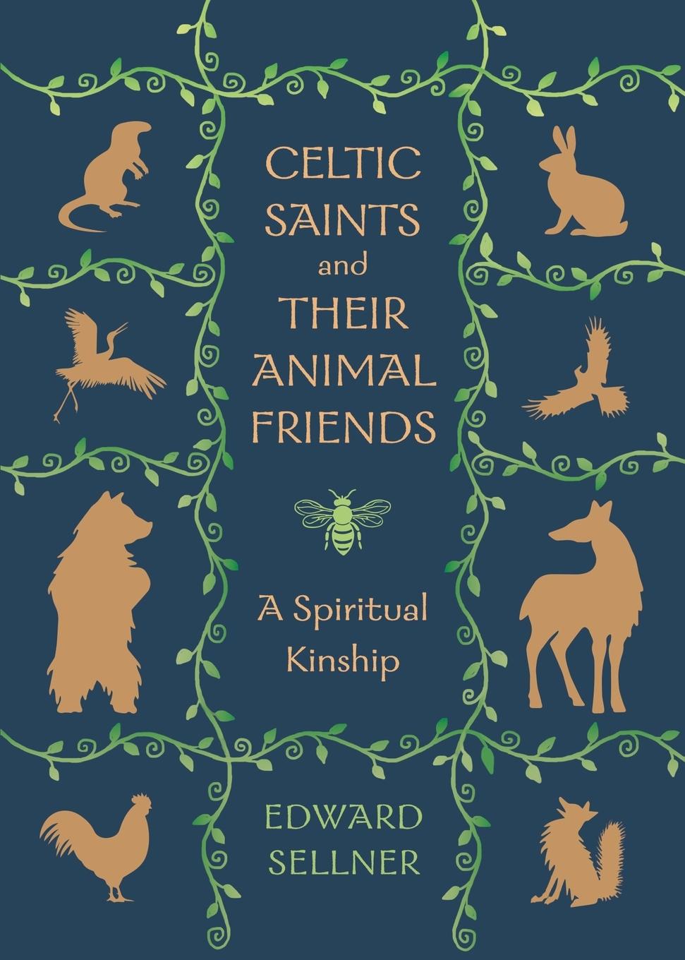 Cover: 9781625249036 | Celtic Saints and Their Animal Friends | A Spiritual Kinship | Sellner