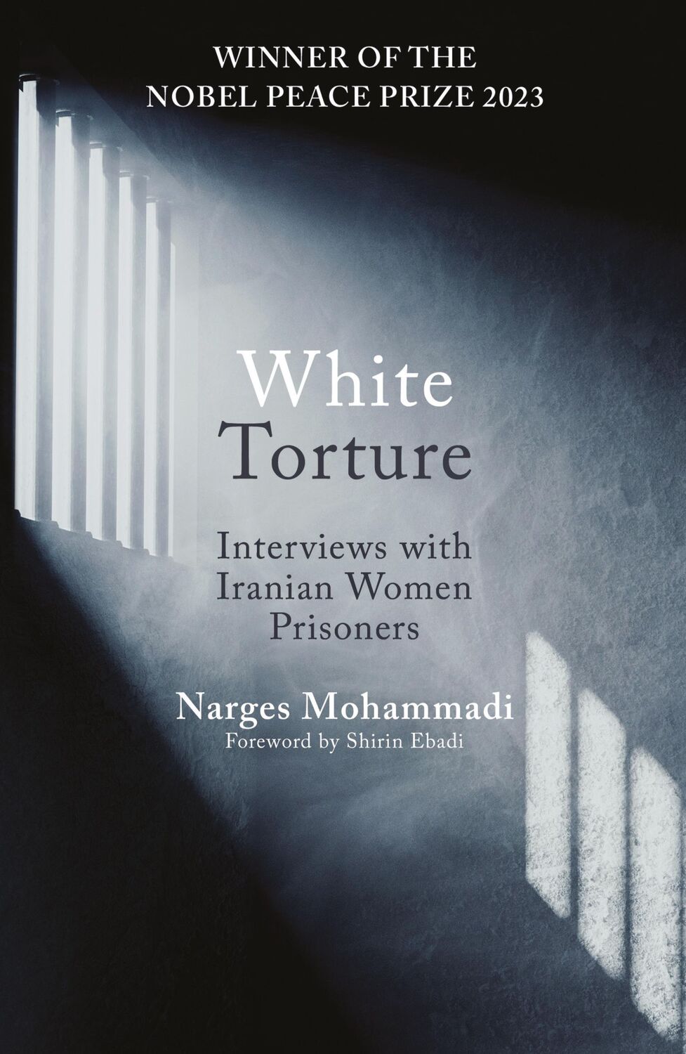 Cover: 9780861548767 | White Torture | Narges Mohammadi | Taschenbuch | XXXVI | Englisch