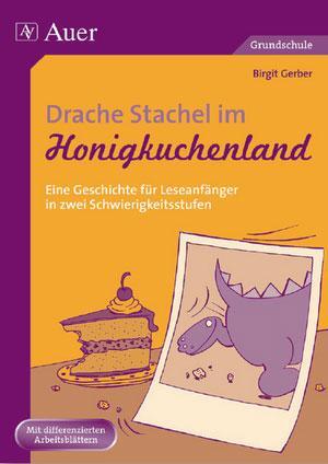 Cover: 9783403061229 | Drache Stachel im Honigkuchenland | Birgit Gerber | Broschüre | 88 S.