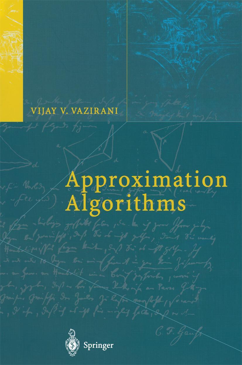 Cover: 9783642084690 | Approximation Algorithms | Vijay V. Vazirani | Taschenbuch | xix