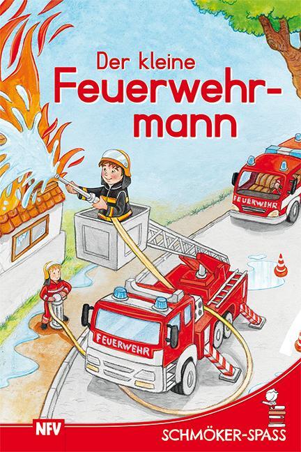 Cover: 9783849470265 | Der kleine Feuerwehrmann | Schmöker-Spaß - Lesestufe 1 | Buch | 64 S.