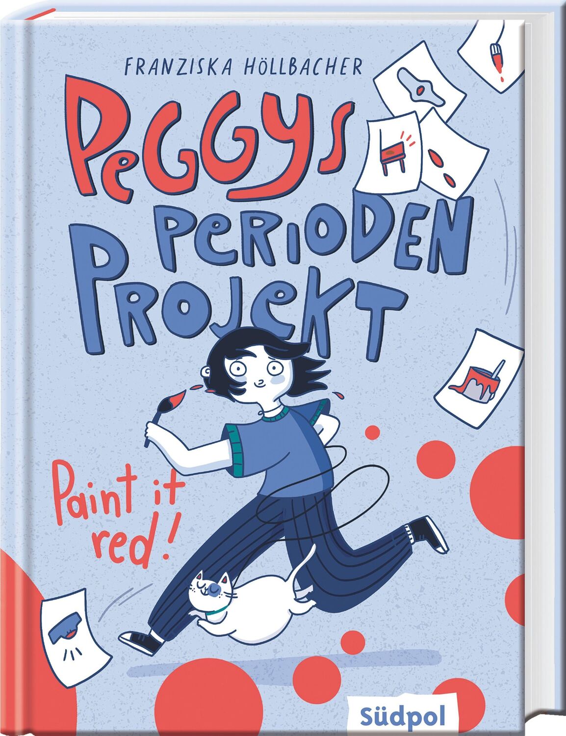 Cover: 9783965942752 | Peggys Perioden-Projekt - Paint it red! | Franziska Höllbacher | Buch