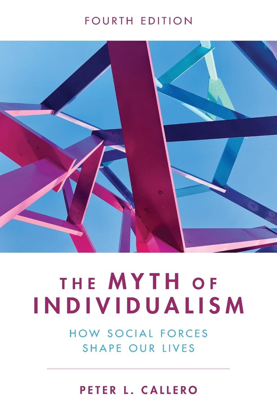 Cover: 9781538172896 | The Myth of Individualism | How Social Forces Shape Our Lives | Buch