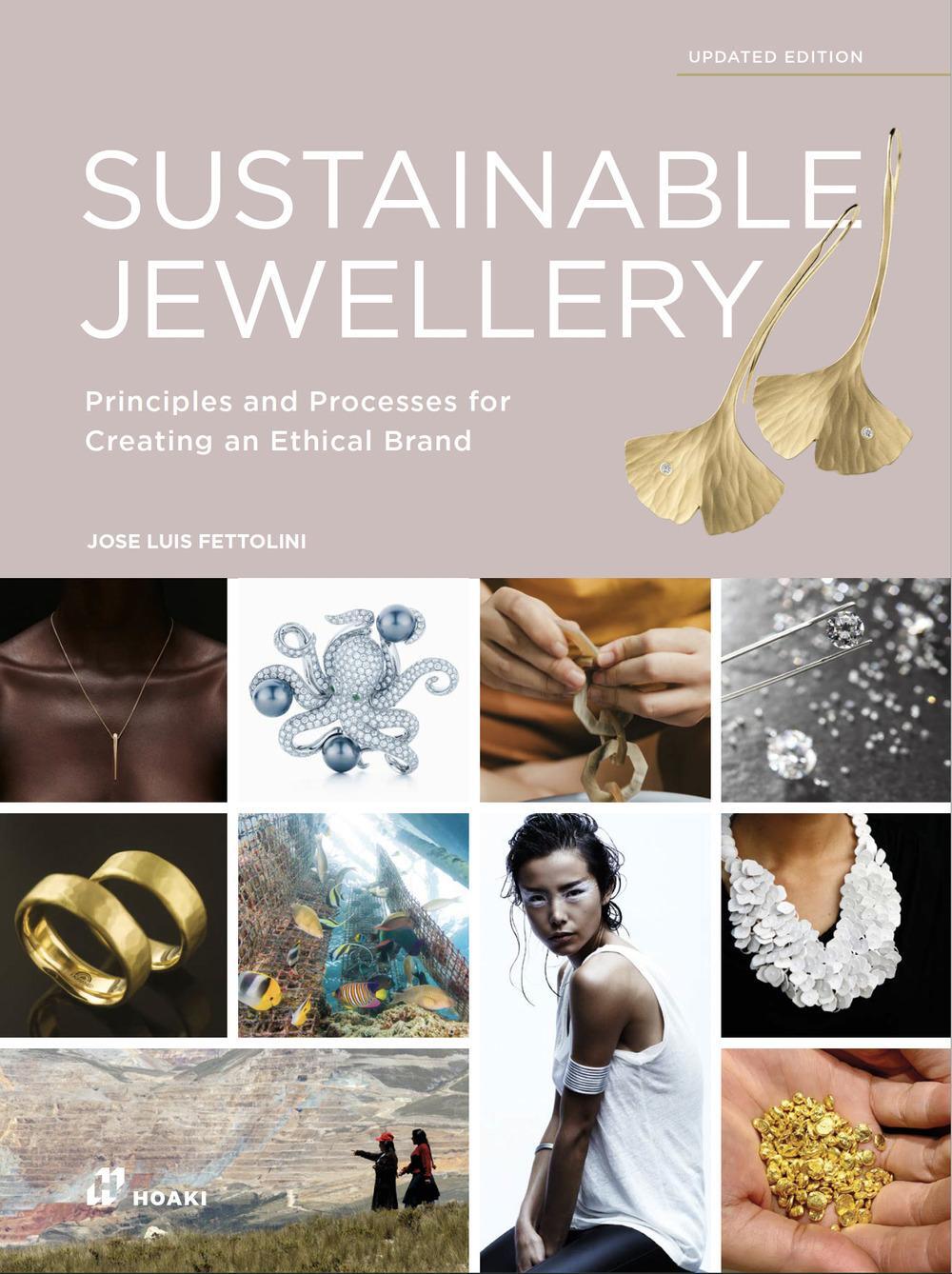 Cover: 9788417656768 | Sustainable Jewellery. Updated Edition | Jose Luis Fettolini | Buch