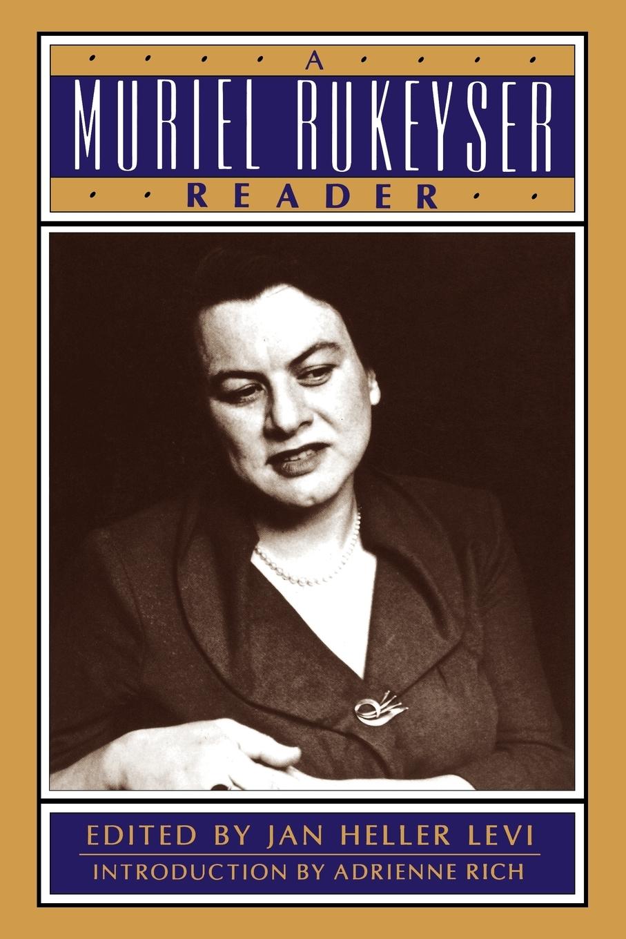 Cover: 9780393313239 | A Muriel Rukeyser Reader | Jan Heller Levi | Taschenbuch | Paperback