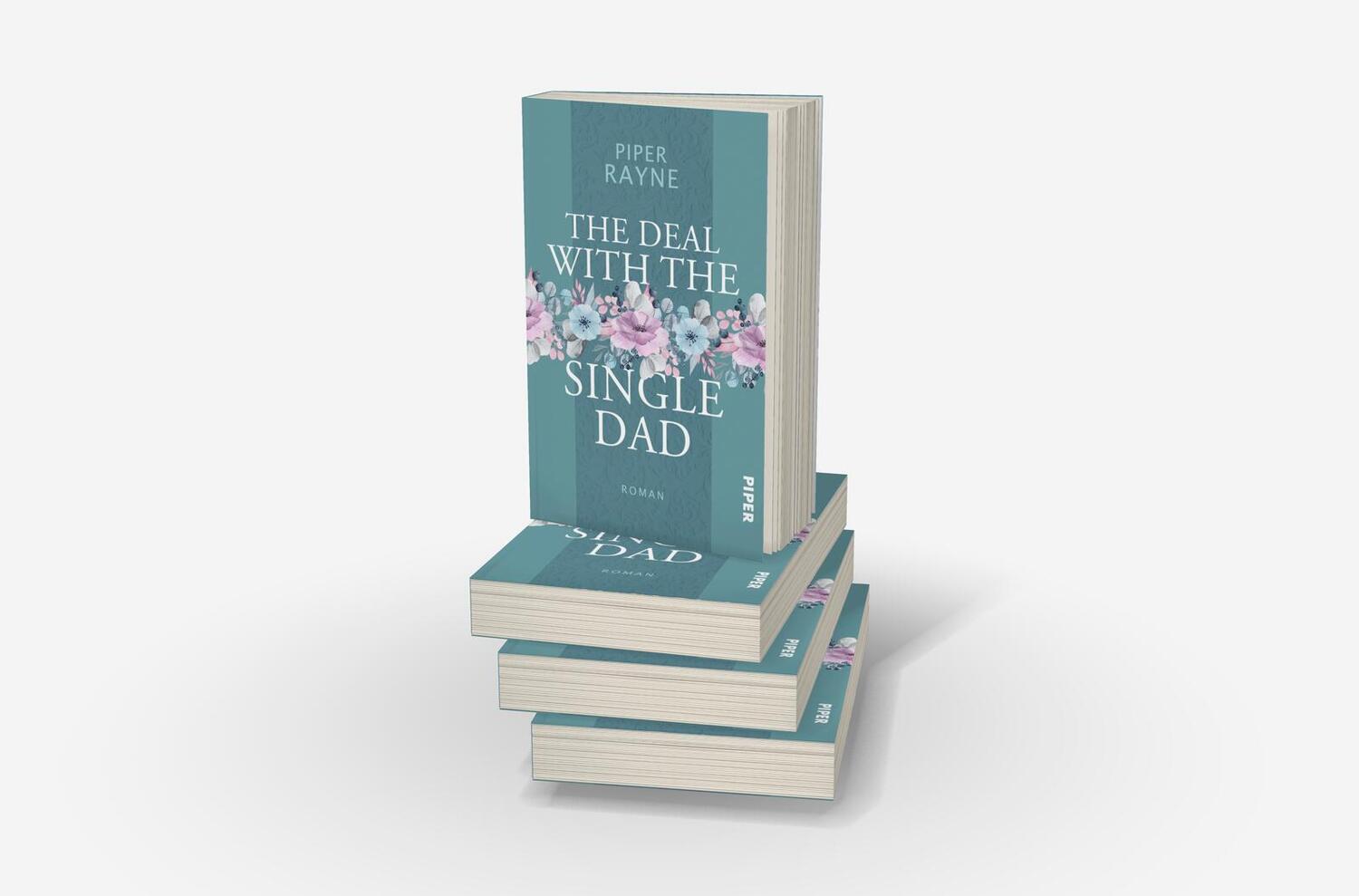 Bild: 9783492507295 | The Deal with the Single Dad | Piper Rayne | Taschenbuch | 324 S.